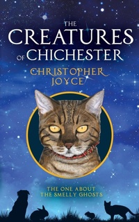 Enlarge image Cover: The Creatures of Chichester - Chichester Publishing