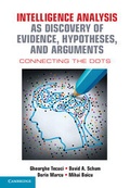Cover: Intelligence Analysis as Discovery of Evidence, Hypotheses, and Arguments - Cambridge University Press