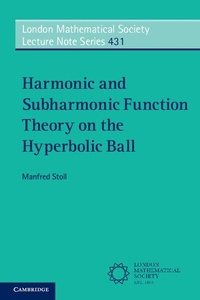 Abbildung von: Harmonic and Subharmonic Function Theory on the Hyperbolic Ball - Cambridge University Press