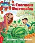 Cover: Cambridge Reading Adventures The Enormous Watermelon Red Band - Cambridge University Press