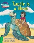 Cover: Cambridge Reading Adventures Turtle is a Hero Green Band - Cambridge University Press