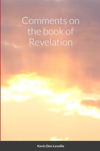 Abbildung von: Comments on the Book of Revelation - Lulu.com