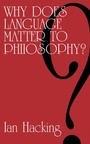 Cover: Why Does Language Matter to Philosophy? - Cambridge University Press