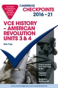 Cover: Cambridge Checkpoints VCE American Revolution 2016-21 and QuizMeMore - Cambridge University Press