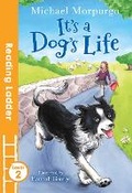 Cover: It's a Dog's Life - Reading Ladder