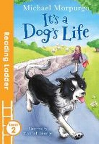 Enlarge image Cover: It's a Dog's Life - Reading Ladder