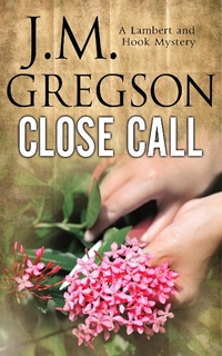 Enlarge image Cover: Close Call - Severn House