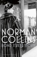 Cover: Bond Street Story - Bloomsbury Reader