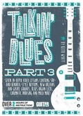 Cover: Guitar World: Talkin' Blues, Part 3 - Alfred Publishing Company Inc