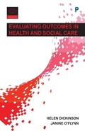 Cover: Evaluating Outcomes in Health and Social Care - Policy Press