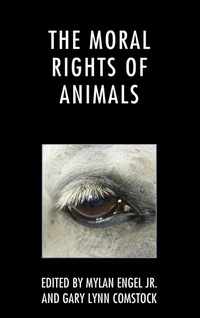 Enlarge image Cover: The Moral Rights of Animals - Lexington Books