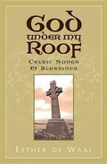 Cover: God Under My Roof: Celtic Songs and Blessings - Paraclete Press