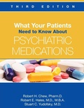 Cover: What Your Patients Need to Know About Psychiatric Medications - American Psychiatric Association Publishing