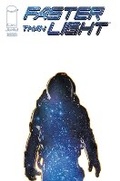Cover: Faster Than Light Volume 1: First Steps - Image Comics