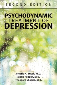 Enlarge image Cover: Psychodynamic Treatment of Depression - American Psychiatric Association Publishing