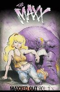 Enlarge image Cover: The Maxx: Maxxed Out, Vol. 1 - Idea & Design Works