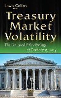 Enlarge image Cover: Treasury Market Volatility - Nova Science Publishers Inc