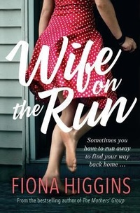 Enlarge image Cover: Wife on the Run - Allen & Unwin