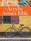 Cover: The Acrylic Artist's Bible - Search Press Ltd