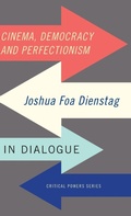 Cover: Cinema, Democracy and Perfectionism - Manchester University Press