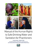 Cover: Manual on the Human Rights to Safe Drinking Water and Sanitation for Practitioners - IWA Publishing