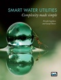 Cover: Smart Water Utilities - IWA Publishing