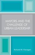 Cover: Mayors and the Challenge of Urban Leadership - University Press of America