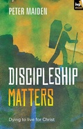 Cover: Discipleship Matters - Inter-Varsity Press