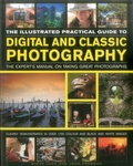 Cover: The Illustrated Practical Guide to Digital & Classic Photography - Hermes House
