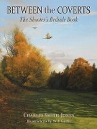 Enlarge image Cover: Between the Coverts - Quiller Publishing Ltd