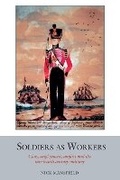 Cover: Soldiers as Workers - Liverpool University Press