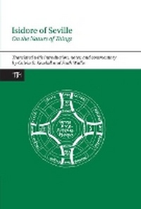 Enlarge image Cover: Isidore of Seville, On the Nature of Things - Liverpool University Press