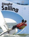 Cover: Dinghy Sailing - Franklin Watts Ltd