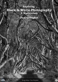 Cover: Exploring Black and White Photography - RHE Media Limited