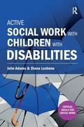 Cover: Active Social Work with Children with Disabilities - Critical Publishing Ltd