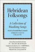 Cover: Hebridean Folk Songs: A Collection of Waulking Songs by Donald MacCormick - John Donald Short Run Press