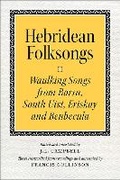 Cover: Hebridean Folk Songs: Waulking Songs from Barra, South Uist, Eriskay and Benbecula - John Donald