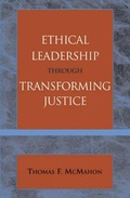 Cover: Ethical Leadership through Transforming Justice - University Press of America