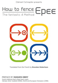 Abbildung von: How to fence epee -The fantastic 4 method - BoD - Books on Demand