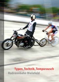 Cover: Typen, Technik, Temporausch - Radrennbahn Bielefeld - Bielefelder Edition
