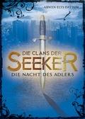 Cover: Die Clans der Seeker (2). Die Nacht des Adlers - Arena