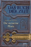 Cover: Das Buch der Zeit (1). Die steinerne Pforte - Arena