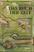 Cover: Das Buch der Zeit (2). Die sieben M&uuml;nzen - Arena