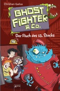 Cover: Ghostfighter & Co. (3). Der Fluch des 13. Stocks - Arena