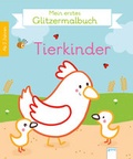 Cover: Mein erstes Glitzermalbuch. Tierkinder - Arena