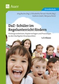 Cover: DaZ-Sch&uuml;ler im Regelunterricht f&ouml;rdern Kl. 1+2 - Auer Verlag in der AAP Lehrerwelt GmbH
