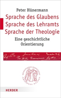 Abbildung von: Sprache des Glaubens - Sprache des Lehramts - Sprache der Theologie - Verlag Herder