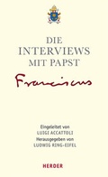 Cover: Die Interviews mit Papst Franziskus - Verlag Herder