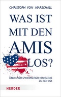 Cover: Was ist mit den Amis los? - Verlag Herder