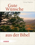 Cover: Gute W&uuml;nsche aus der Bibel - Verlag Herder